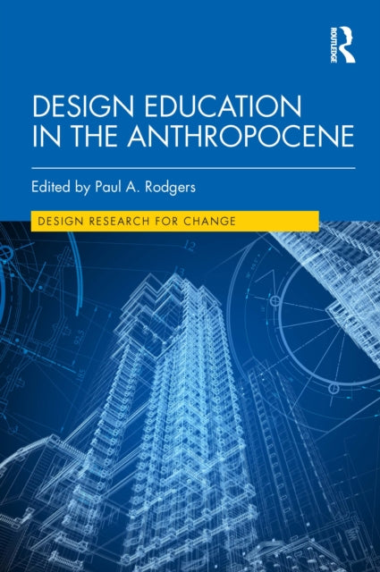 Book cover of: Design Education in the Anthropocene