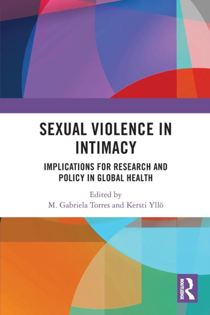 Book cover of: Sexual Violence in Intimacy. By: M. Gabriela Torres