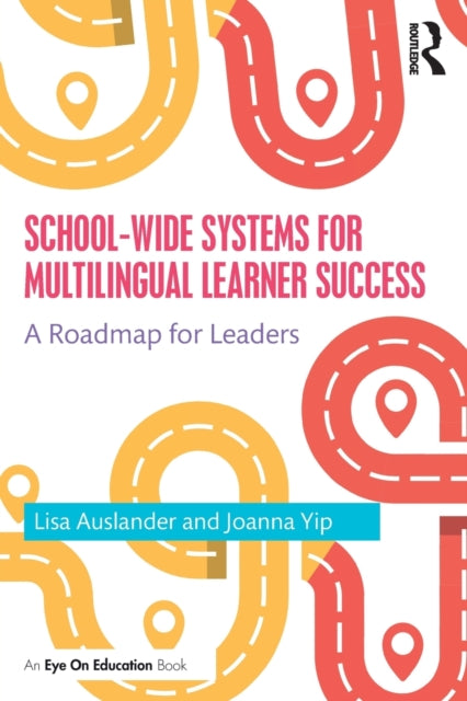 School-wide Systems for Multilingual Learner Success