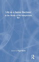 Book cover of: Life as a Junior Barrister. By: Nigel Booth