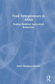 Book cover of: Food Entrepreneurs in Africa. By: Ndidi Okonkwo Nwuneli