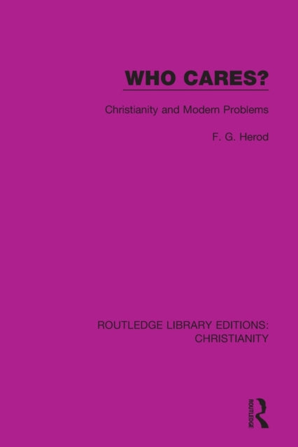 Book cover of: Who Cares?. By: F. G. Herod