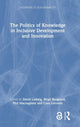 Book cover of: Politics of Knowledge in Inclusive Development and Innovation. By: David Ludwig