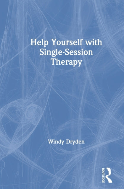 Book cover of: Help Yourself with Single-Session Therapy. By: Windy Dryden