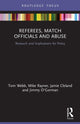 Book cover of: Referees, Match Officials and Abuse. By: Tom Webb