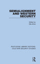 Book cover of: Semialignment and Western Security. By: Nils Ørvik