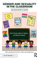 Book cover of: Gender and Sexuality in the Classroom. By: Marni Alyson Brown