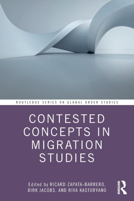 Book cover of: Contested Concepts in Migration Studies. By: Ricard Zapata-Barrero