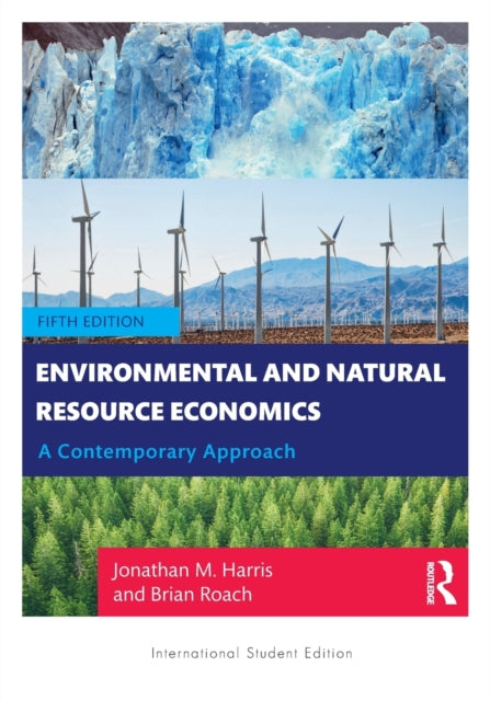 Book cover of: Environmental and Natural Resource Economics. By: Jonathan M. Harris