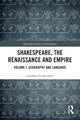 Book cover of: Shakespeare, the Renaissance and Empire. By: Jonathan Locke Hart