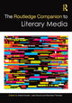 Book cover of: Routledge Companion to Literary Media. By: Astrid Ensslin