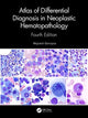Book cover of: Atlas of Differential Diagnosis in Neoplastic Hematopathology. By: Wojciech Gorczyca