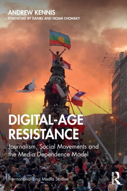 Book cover of: Digital-Age Resistance. By: Andrew Kennis