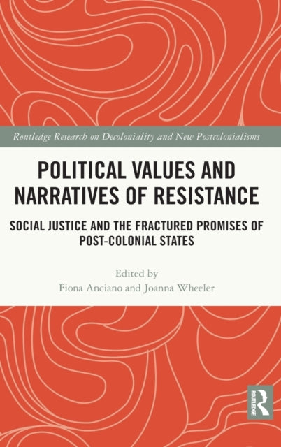 Book cover of: Political Values and Narratives of Resistance. By: Fiona Anciano