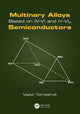 Book cover of: Multinary Alloys Based on IV-VI and IV-VI2 Semiconductors. By: Vasyl Tomashyk