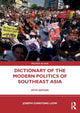 Book cover of: Dictionary of the Modern Politics of Southeast Asia. By: Joseph Chinyong Liow