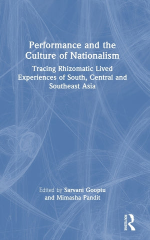 Performance and the Culture of Nationalism