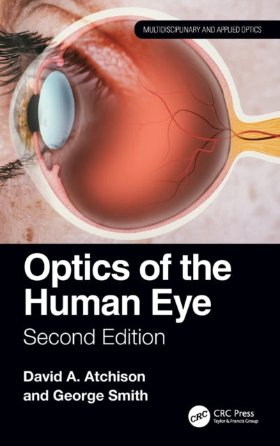 Book cover of: Optics of the Human Eye. By: David Atchison