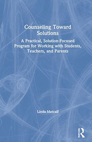 Counseling Toward Solutions