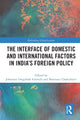 Book cover of: Interface of Domestic and International Factors in India’s Foreign Policy. By: Shantanu Chakrabarti