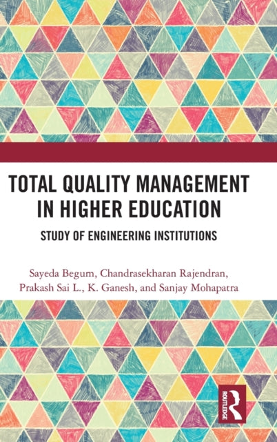 Book cover of: Total Quality Management in Higher Education. By: Sayeda Begum