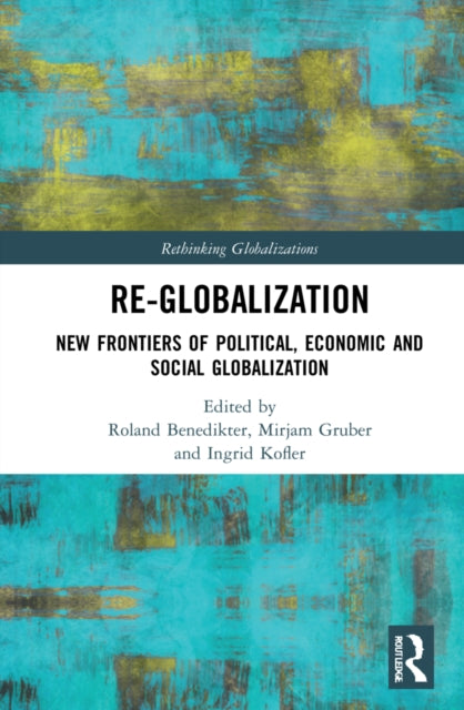Book cover of: Re-Globalization. By: Roland Benedikter