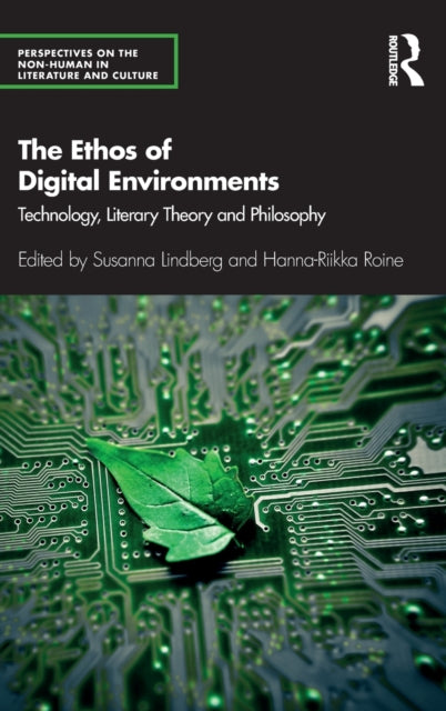 Book cover of: Ethos of Digital Environments. By: Hanna-Riikka Roine