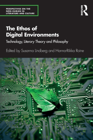 Ethos of Digital Environments