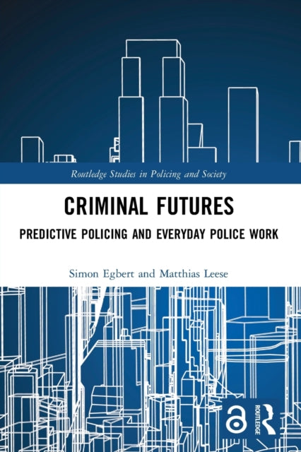 Book cover of: Criminal Futures. By: Simon Egbert