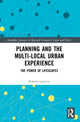 Book cover of: Planning and the Multi-local Urban Experience. By: Kimmo Lapintie