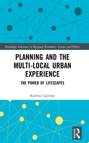 Planning and the Multi-local Urban Experience