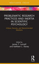 Book cover of: Problematic Research Practices and Inertia in Scientific Psychology. By: James T. Lamiell