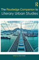 Book cover of: Routledge Companion to Literary Urban Studies. By: Lieven Ameel
