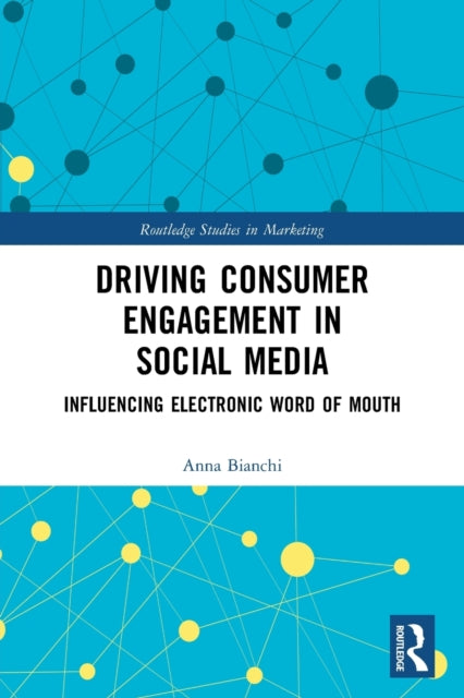 Book cover of: Driving Consumer Engagement in Social Media