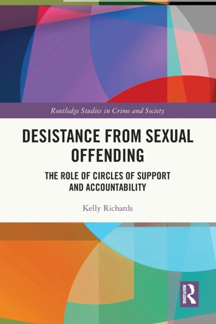 Book cover of: Desistance from Sexual Offending. By: Kelly Richards