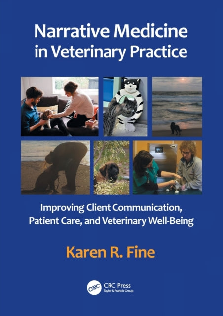 Book cover of: Narrative Medicine in Veterinary Practice. By: Karen R. Fine