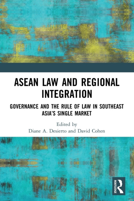 Book cover of: ASEAN Law and Regional Integration. By: Cohen, David