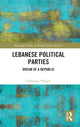 Book cover of: Lebanese Political Parties. By: Christian Thuselt