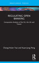Book cover of: Regulating Open Banking. By: Chang-Hsien Tsai