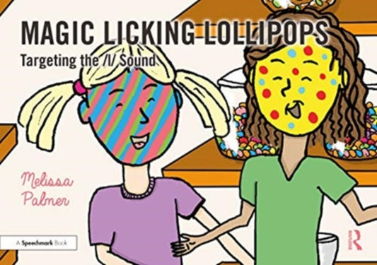 Book cover of: Magic Licking Lollipops. By: Melissa Palmer