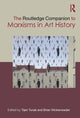 Book cover of: Routledge Companion to Marxisms in Art History. By: Tijen Tunalı