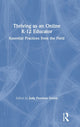 Book cover of: Thriving as an Online K-12 Educator. By: Jody Peerless Green