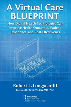 A Virtual Care Blueprint