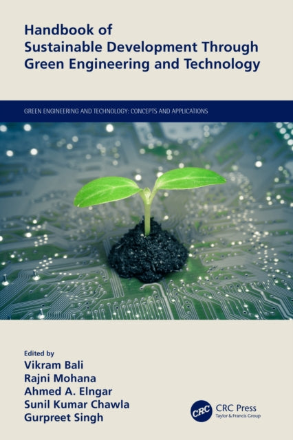 Book cover of: Handbook of Sustainable Development Through Green Engineering and Technology. By: Vikram Bali