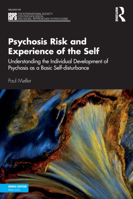Book cover of: Psychosis Risk and Experience of the Self. By: Paul Møller
