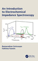 Book cover of: Introduction to Electrochemical Impedance Spectroscopy. By: Ramanathan Srinivasan