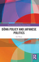 Book cover of: Dowa Policy and Japanese Politics. By: Ian Neary