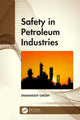 Book cover of: Safety in Petroleum Industries. By: Dhananjoy Ghosh