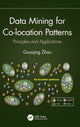 Book cover of: Data Mining for Co-location Patterns. By: Guoqing Zhou