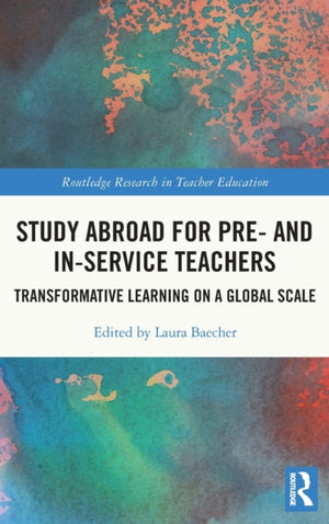 Study Abroad for Pre- and In-Service Teachers